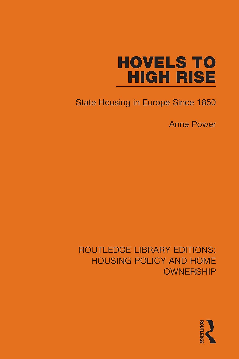 Hovels to High Rise: State Housing in Europe Since 1850 (Routledge Library Editions: Housing Policy and Home Ownership) (English Edition) baixar livro de graça