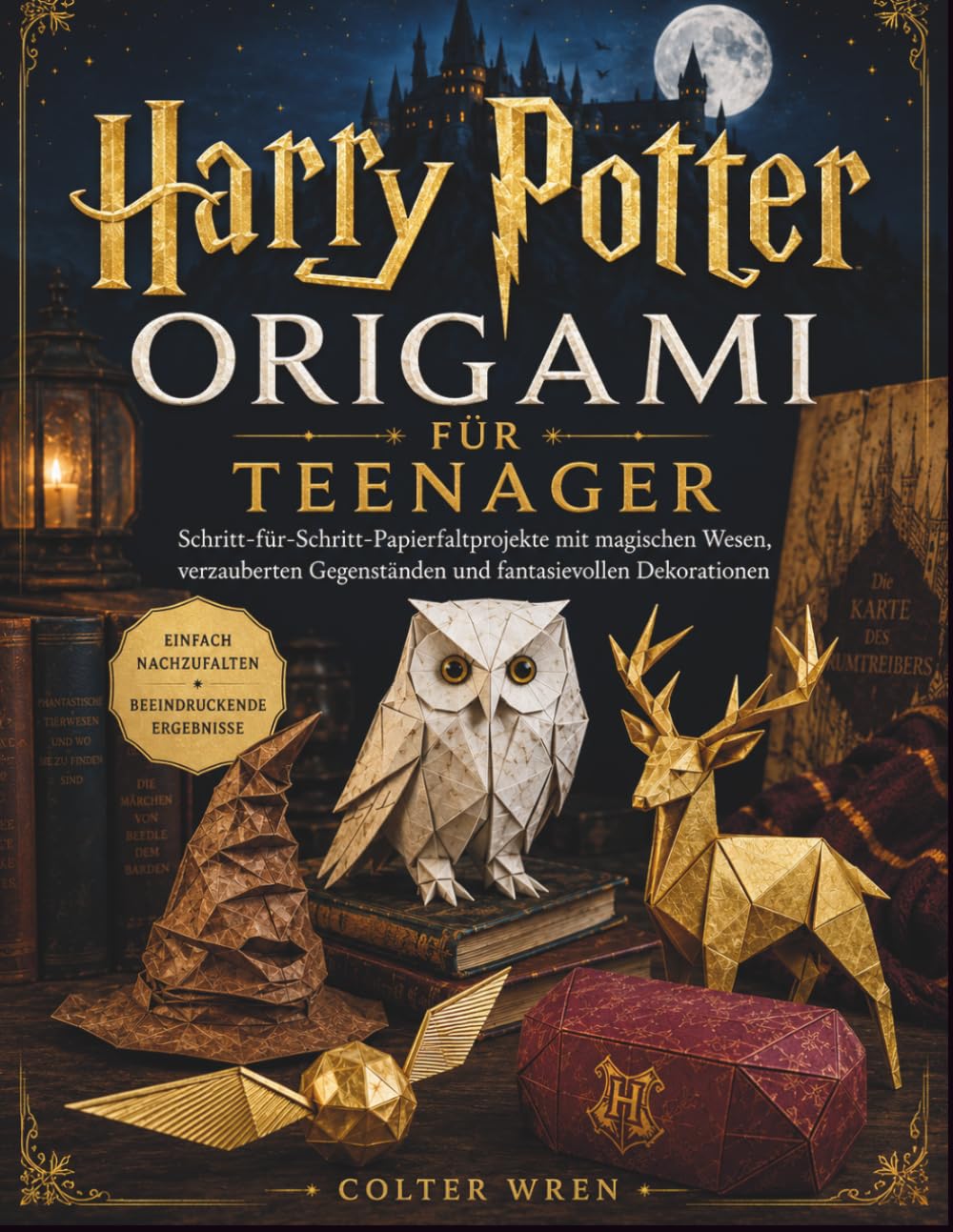 Harry Potter Origami für Teenager: Schritt-für-Schritt-Papierfaltprojekte mit magischen Wesen, verzauberten Gegenständen und fantasievollen Dekorationen (German Edition) baixar livro de graça