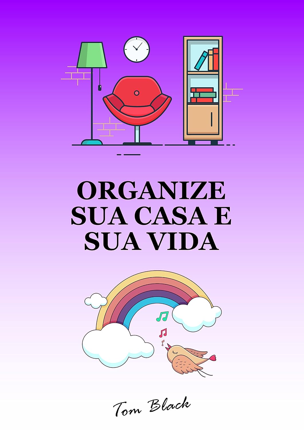 Organize sua casa e sua vida baixar livro de graça