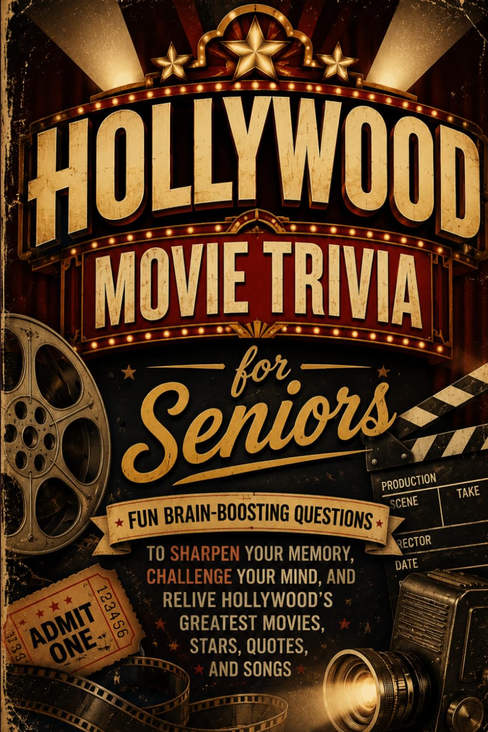 Hollywood Movie Trivia for Seniors: 200 Fun Brain-Boosting Questions to Sharpen Your Memory, Challenge Your Mind, and Relive Hollywood's Greatest Movies, Stars, Quotes, and Songs baixar o livro de graça