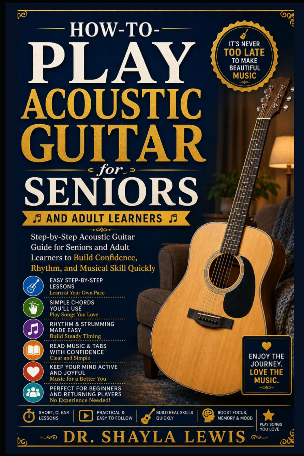 capítulo por capítulo baixar How to Play Acoustic Guitar for Seniors: Step-by-Step Acoustic Guitar Guide for Seniors and Adult Learners to Build Confidence, Rhythm, and Musical Skill Quickly