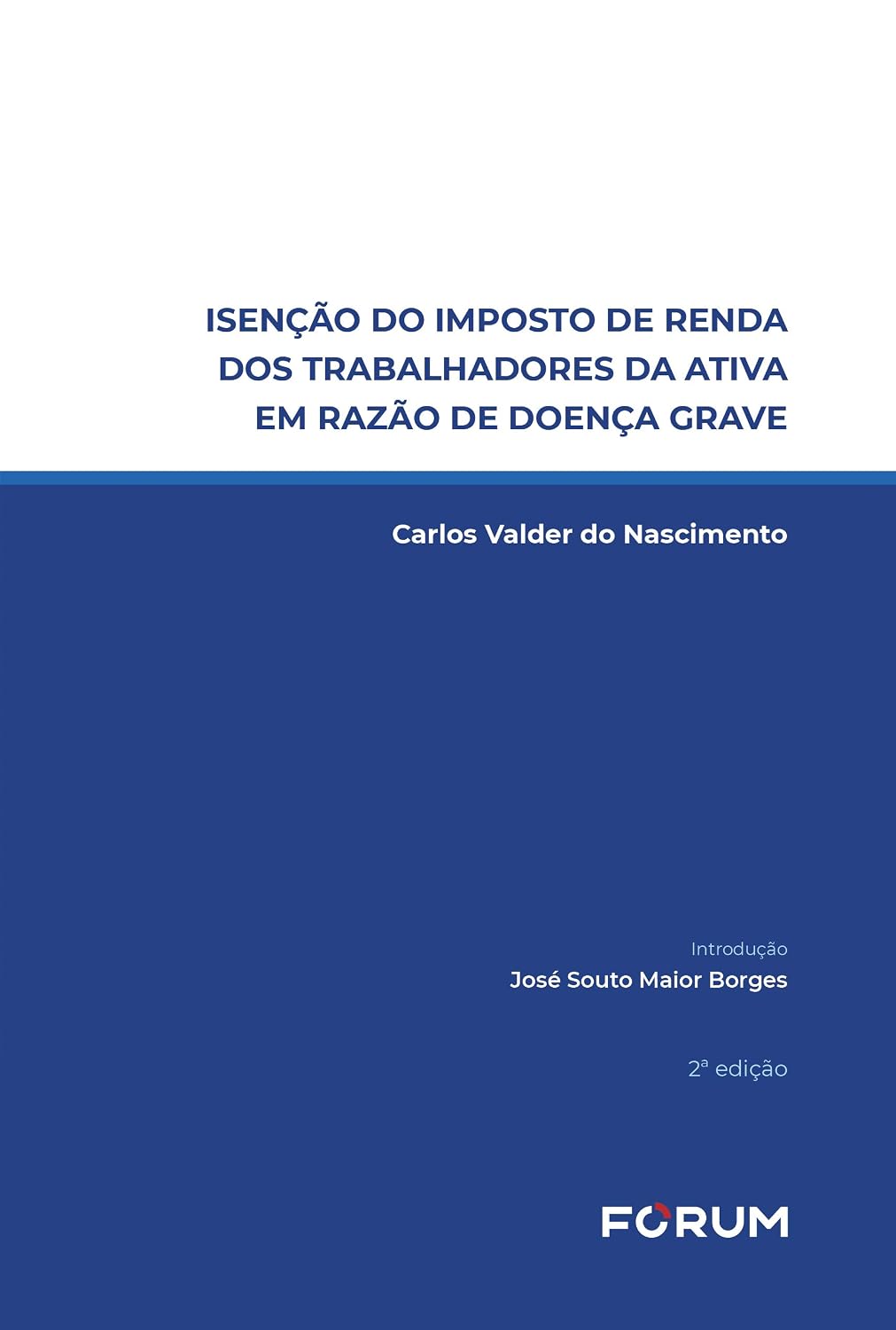 capítulo por capítulo baixar Isenção do imposto de renda dos trabalhadores da ativa em razão de doença grave