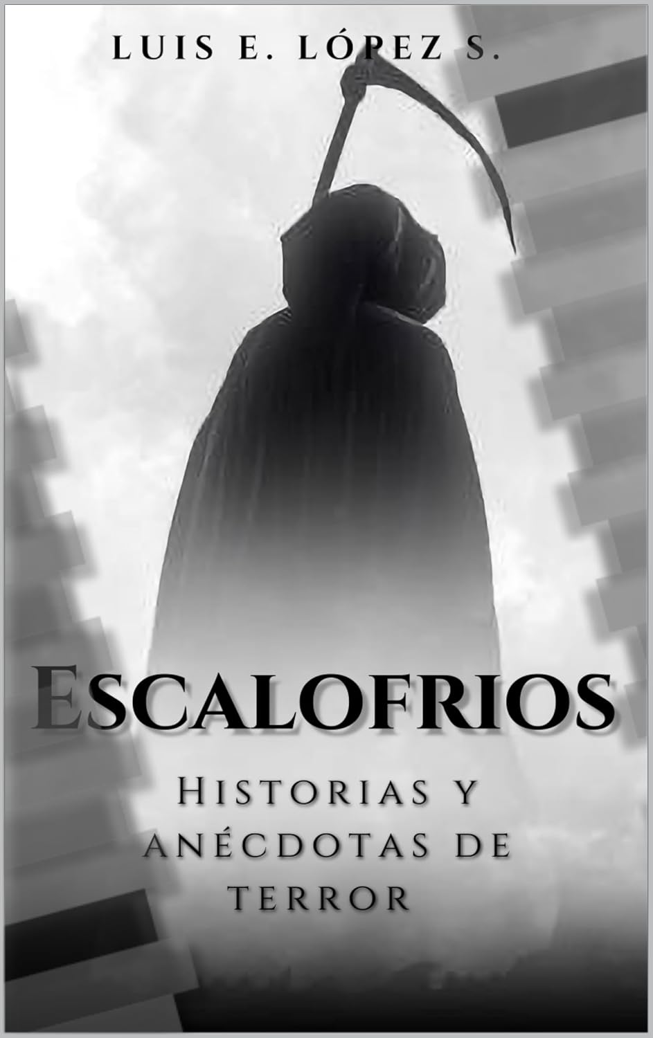 ESCALOFRIOS: HISTORIAS Y ANÉCDOTAS DE TERROR (Spanish Edition) baixar livro de graça