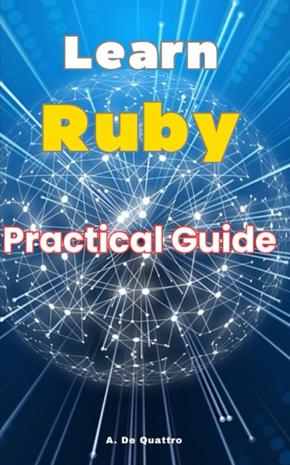 ler totalmente Learn Ruby: Practical Guide
