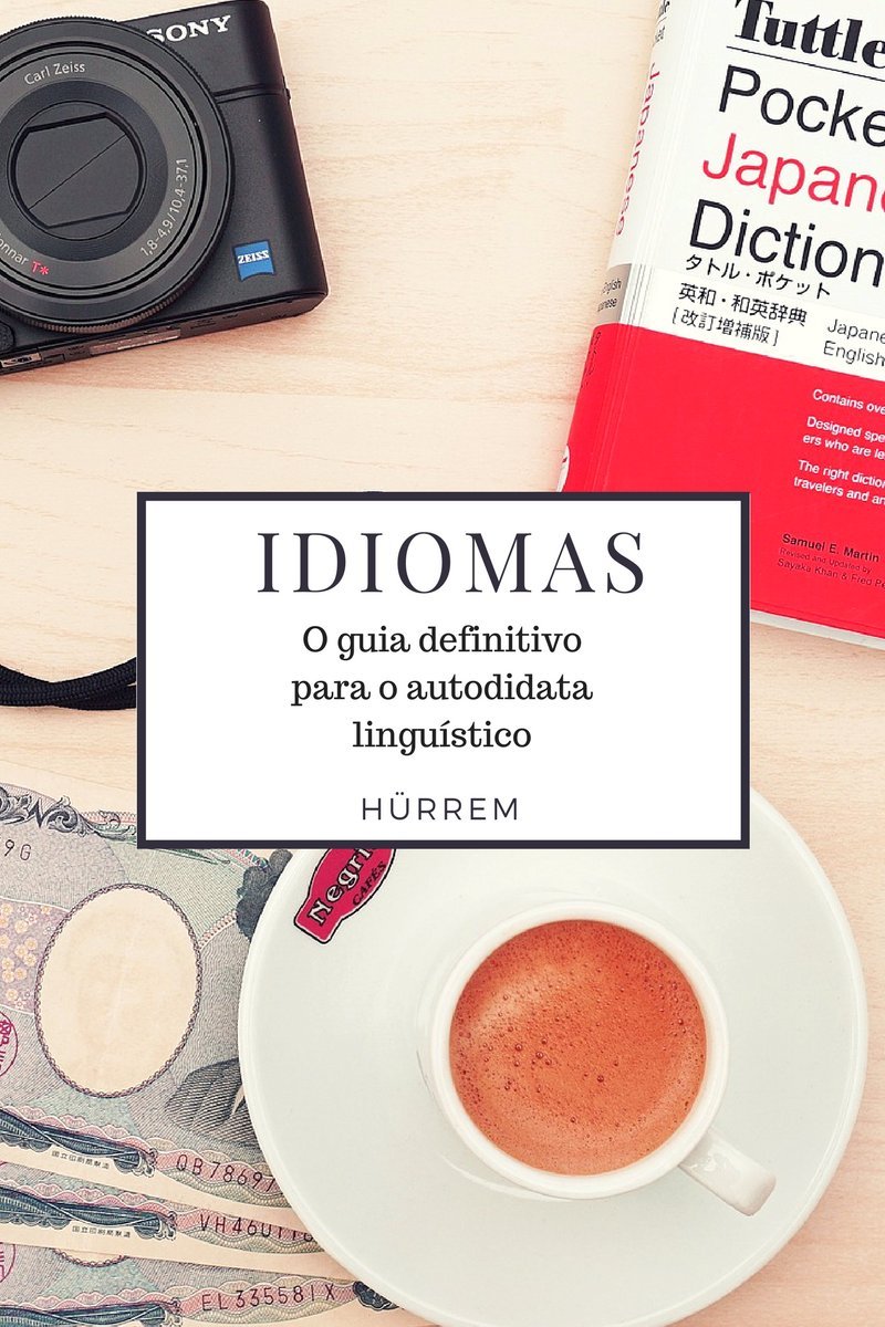 ler totalmente Idiomas: O guia definitivo para o autodidata linguístico