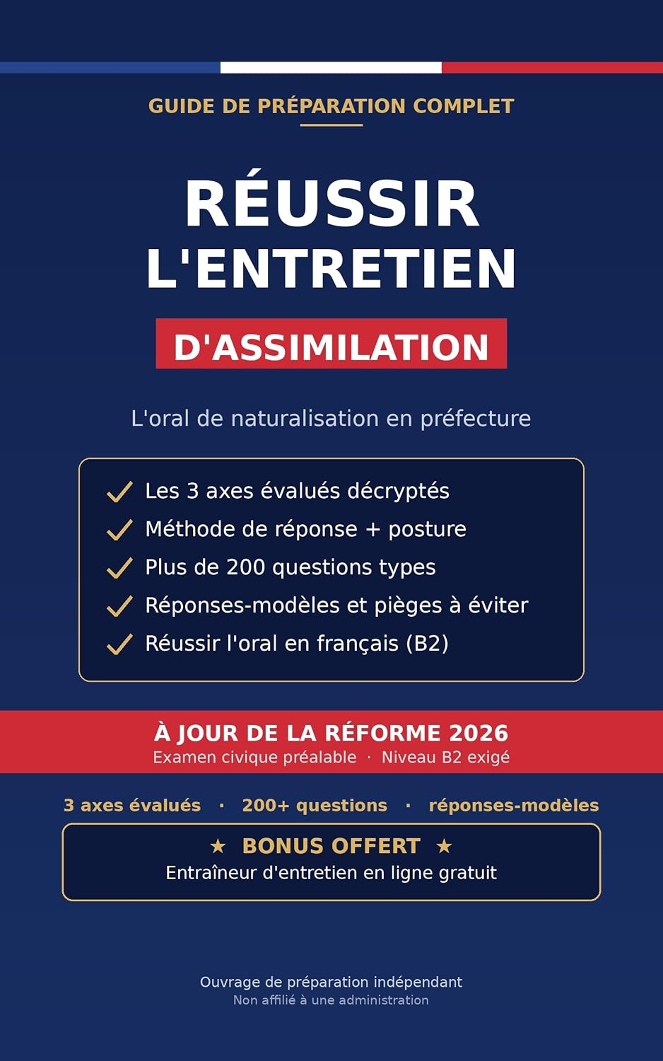 capítulo por capítulo baixar Réussir l'Entretien d'Assimilation: L'oral de naturalisation en préfecture — Guide complet: méthode, valeurs de la République, parcours personnel et plus... avec réponses-modèles (French Edition)