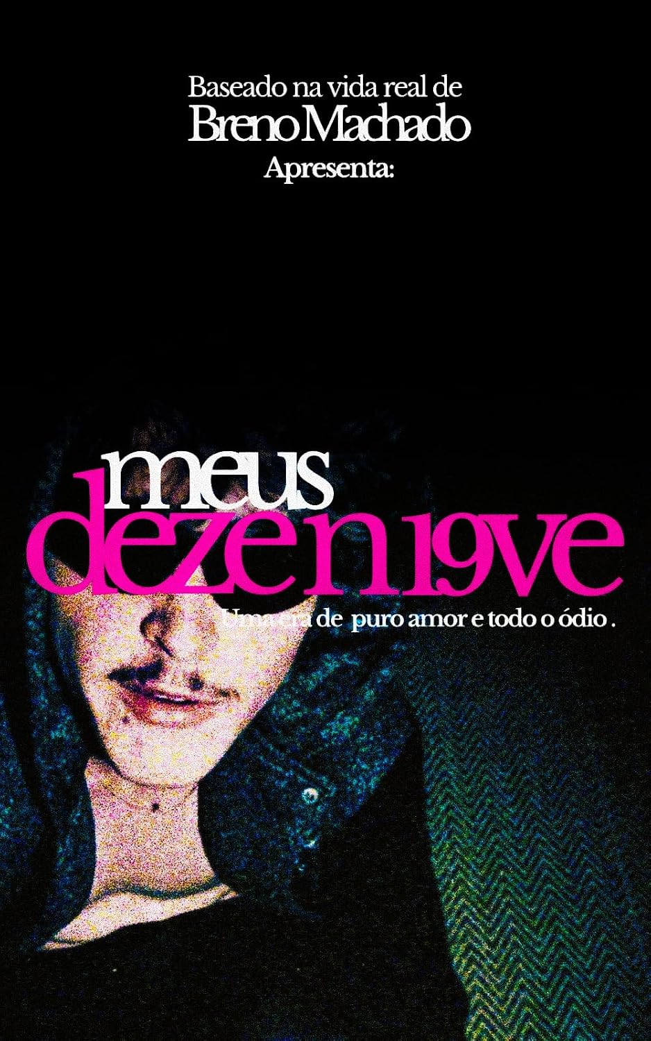 Meus Dezenove: Uma era de puro amor e todo o ódio. baixar livro de graça