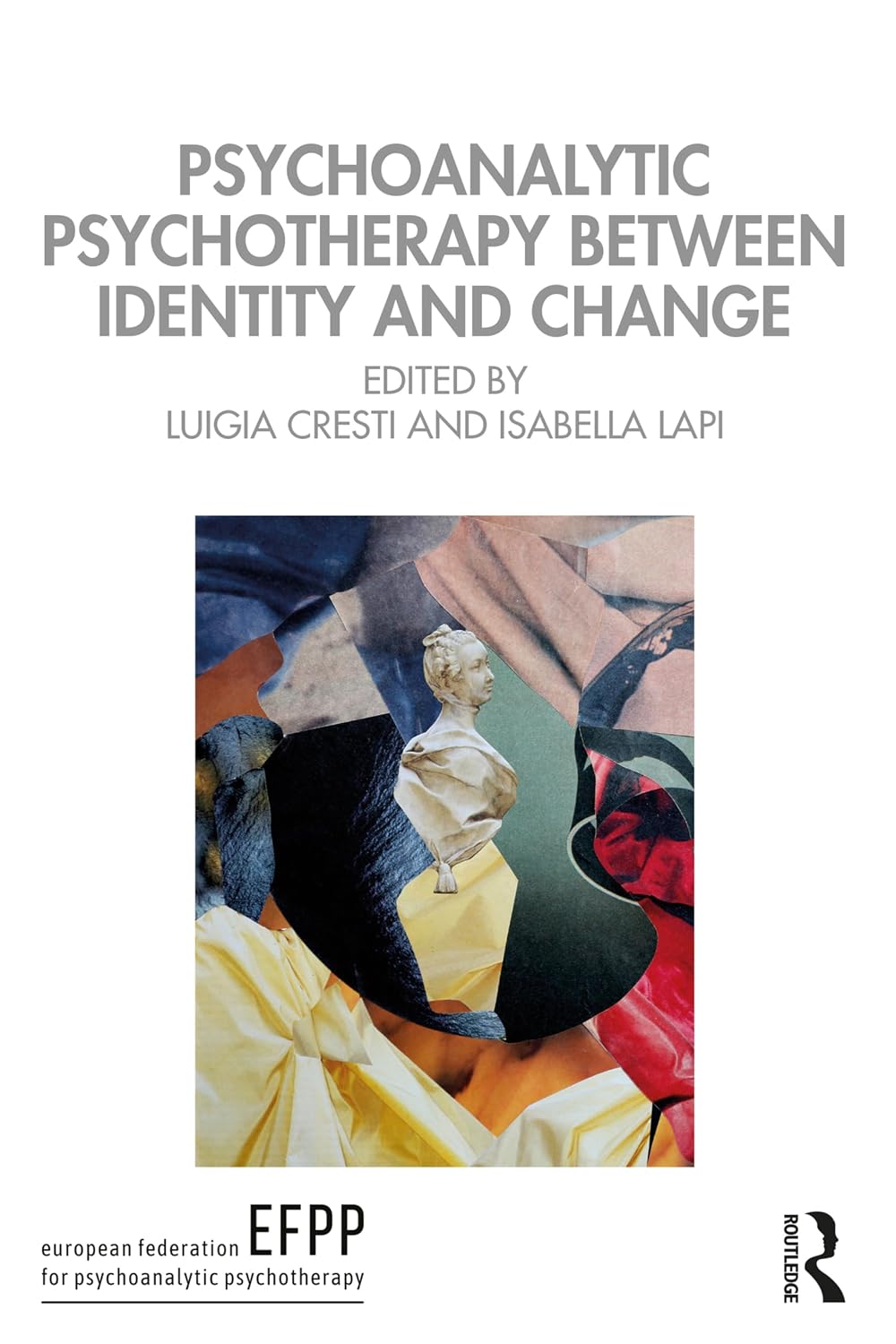 ler totalmente Psychoanalytic Psychotherapy Between Identity and Change (The EFPP Monograph Series) (English Edition)