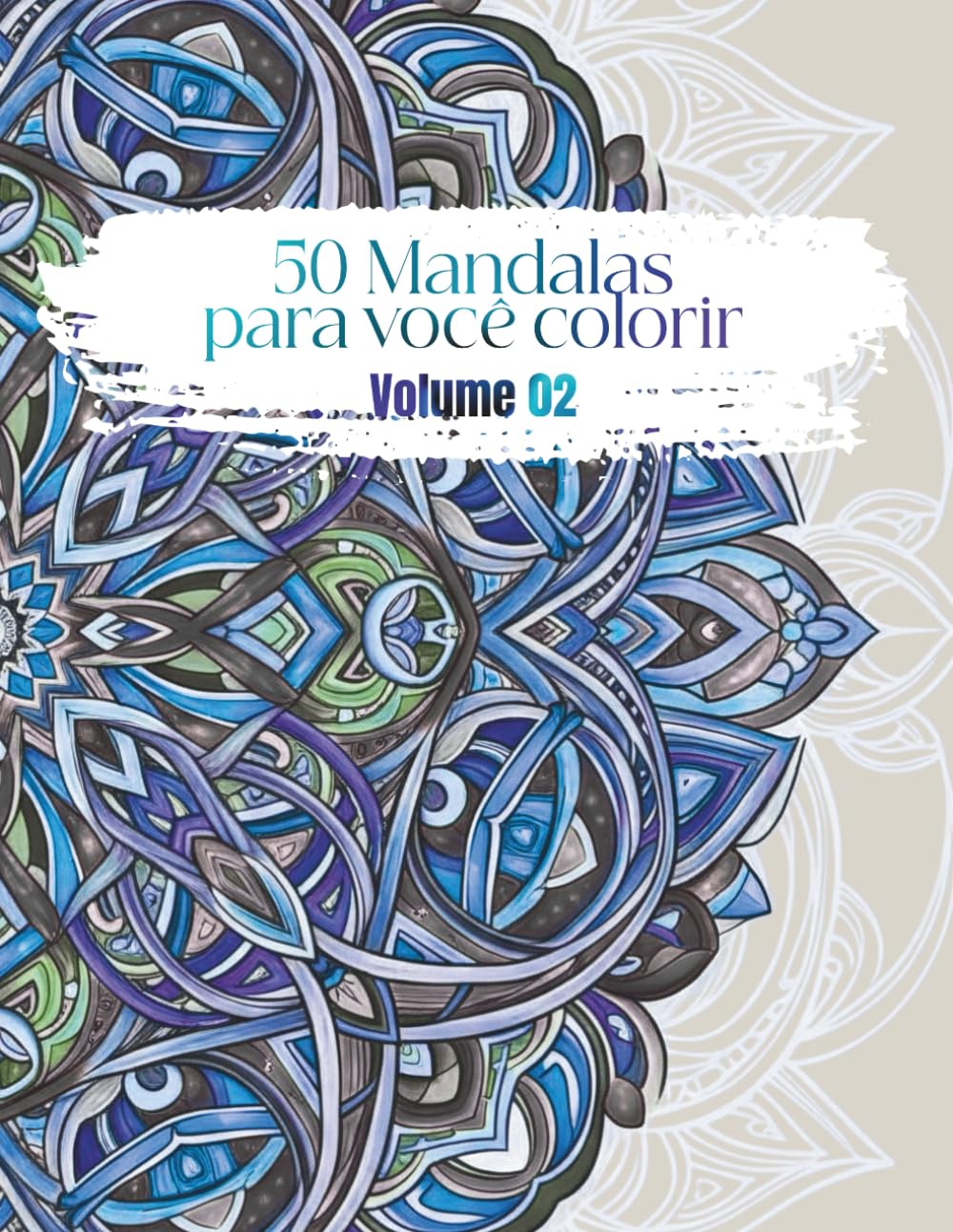 ler totalmente 50 Mandalas para você colorir - Volume 02 (Portuguese Edition)