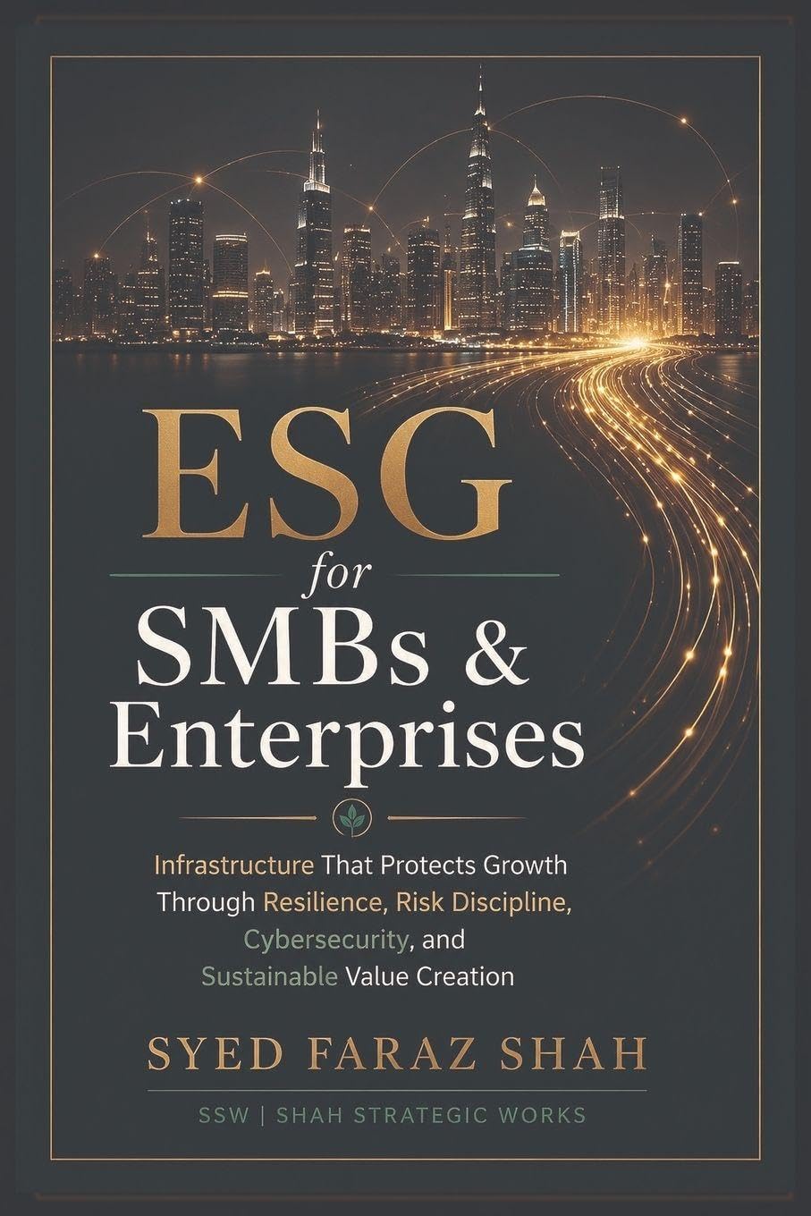 capítulo por capítulo baixar ESG for SMBs & Enterprise: Infrastructure That Protects Growth Through Resilience, Risk Discipline, Cybersecurity, and Sustainable Value Creation