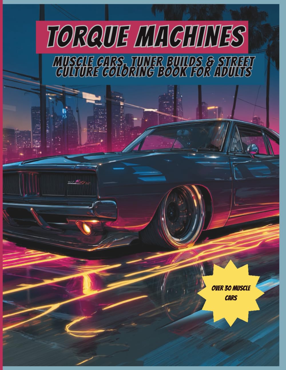 capítulo por capítulo baixar Torque Machines: A Muscle Car & JDM Coloring Book for Car Enthusiasts