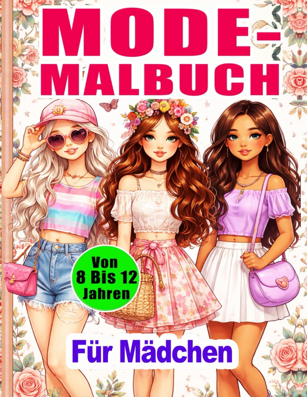 capítulo por capítulo baixar Mode Malbuch für Mädchen ab 8–12 Jahren: Trendige Fashion- und Beauty-Ausmalbilder mit über 50 stylischen Outfits | Ausmalbuch für kreative Mädchen (German Edition)