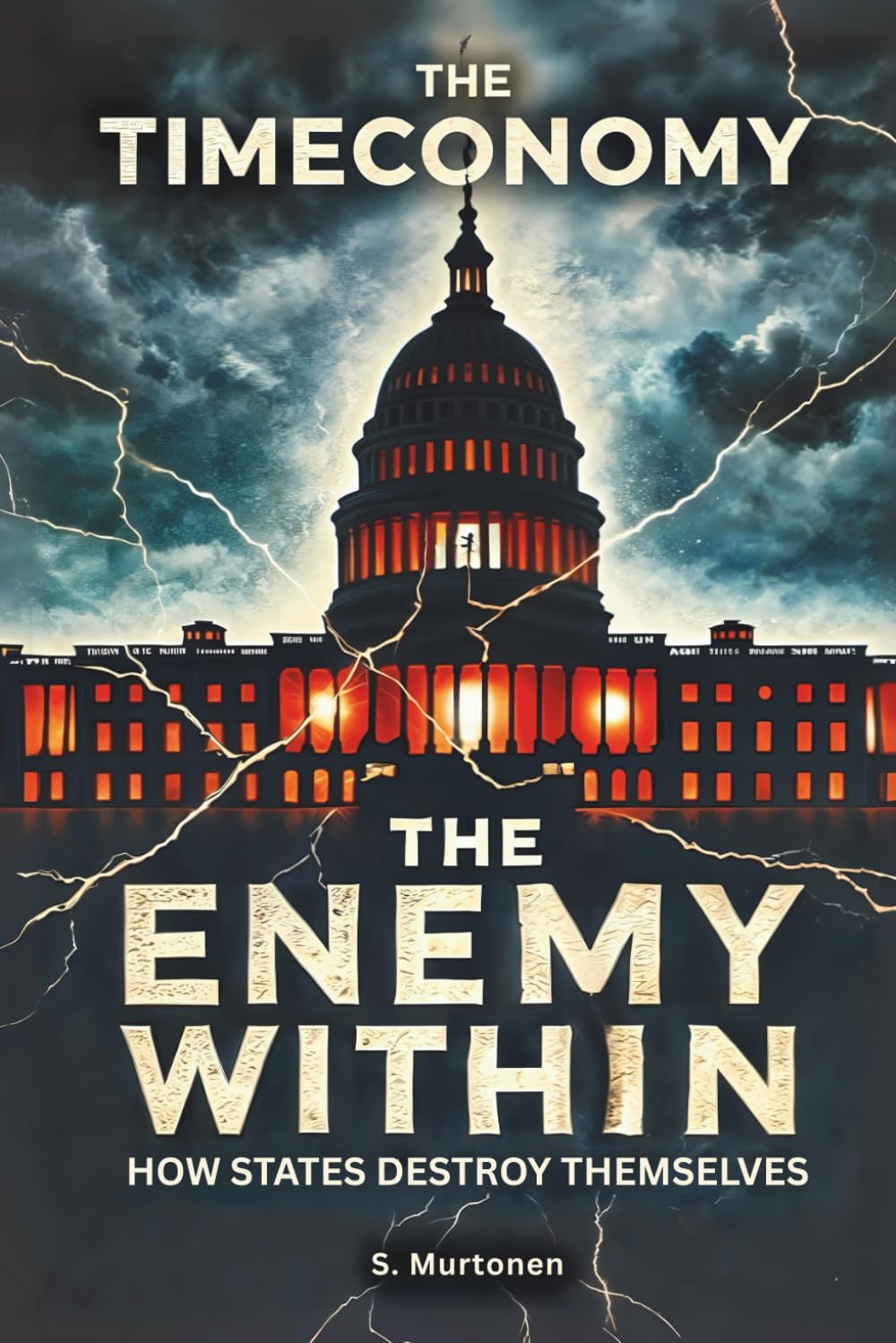 capítulo por capítulo baixar The Timeconomy 8: The Enemy Within: How States Destroy Themselves