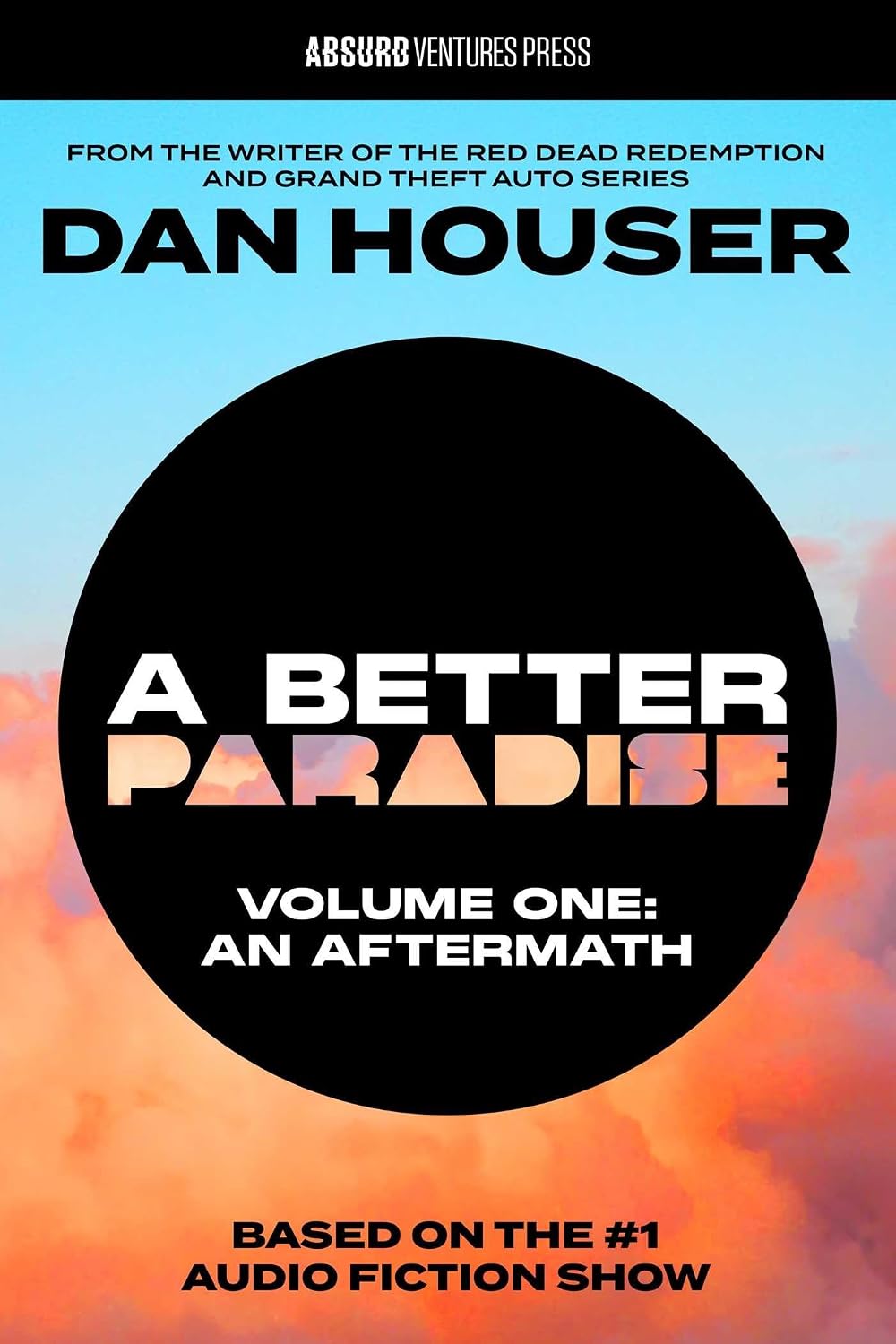 ler totalmente A Better Paradise: Volume One (an Aftermath): 1