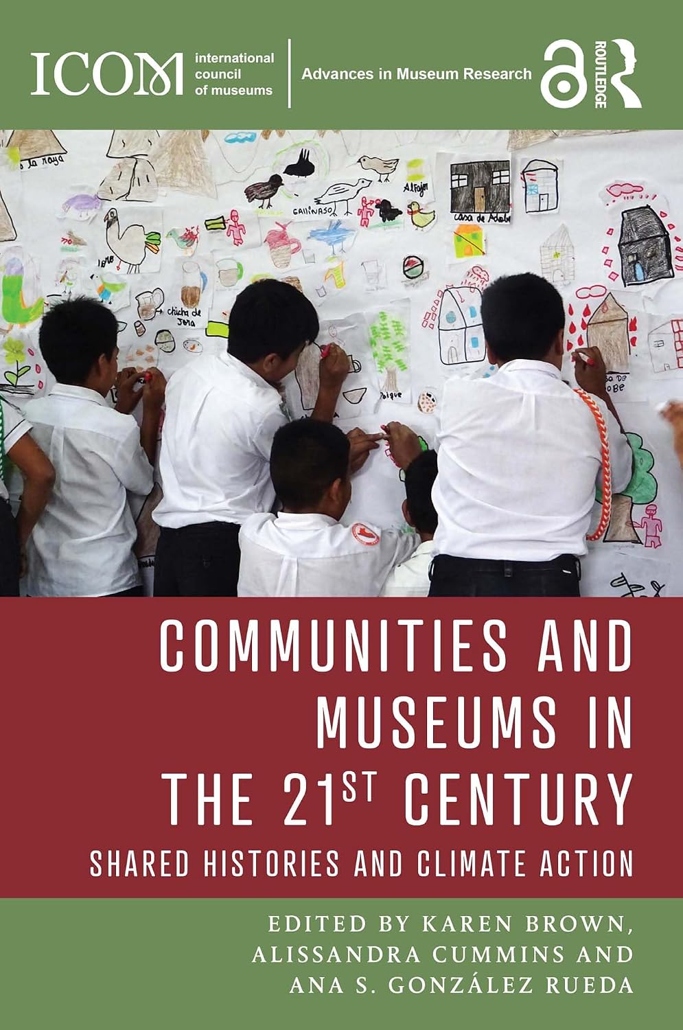 Communities and Museums in the 21st Century: Shared Histories and Climate Action (ICOM Advances in Museum Research) (English Edition) baixar livro de graça