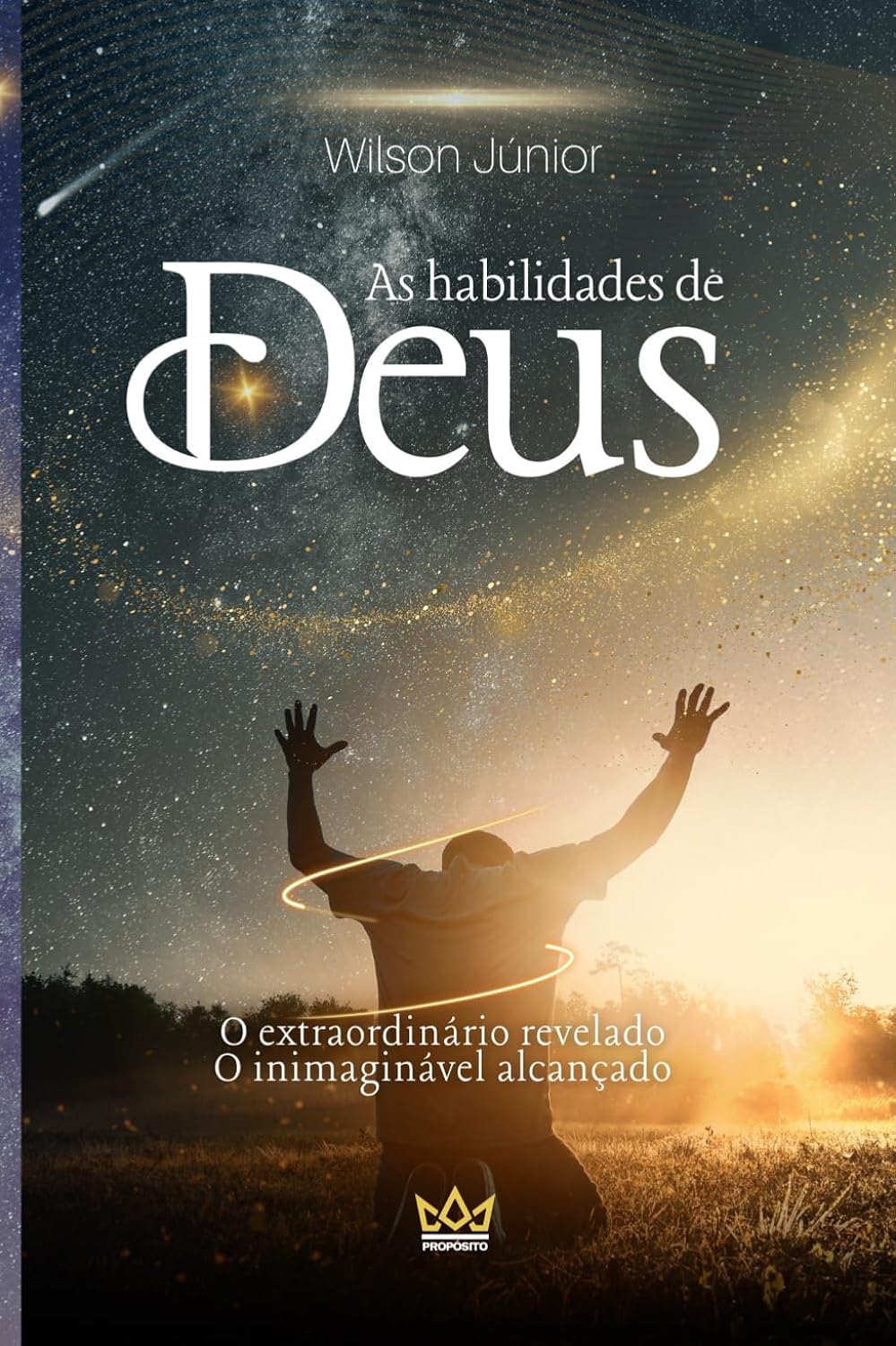 capítulo por capítulo baixar As Habilidades de Deus: O extraordinário Revelado - O inimaginável alcançado (Portuguese Edition)