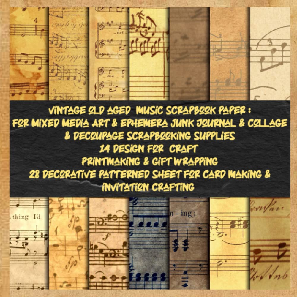 vintage old aged music scrapbook paper: for Mixed Media Art & ephemera junk Journal & collage & decoupage scrapbooking supplies 14 design for craft... sheet for card making & invitation crafting baixar livro de graça