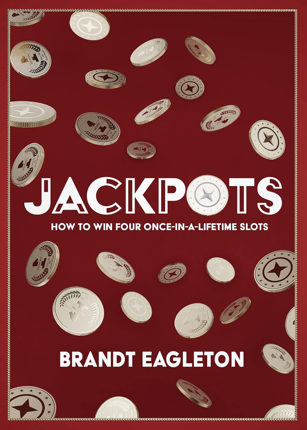Jackpots: How to Win Four Once-in-a-Lifetime Slots (English Edition) baixar livro de graça