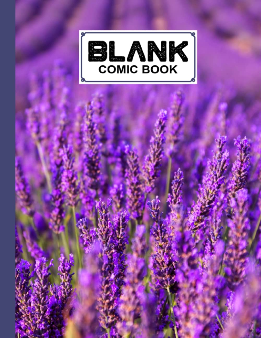 Blank Comic Book: Premium Lavender Floral Cover Blank Comic Book, Create Your Own Story, Journal, Notebook, Sketchbook for Kids and Adults, 120 Pages - Size 8.5" x 11" Notebook by Tilo Nagel baixar livro de graça