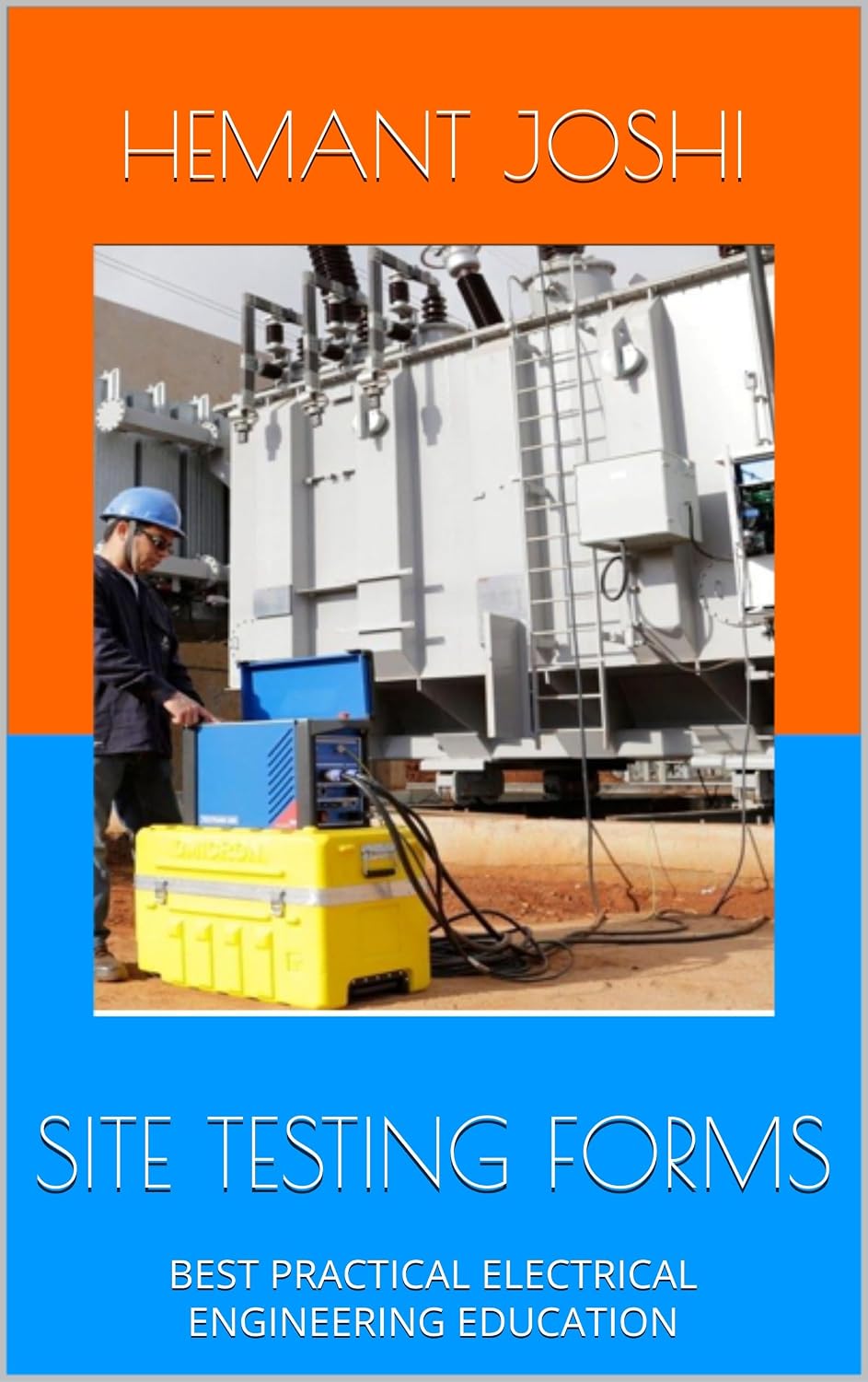 ler totalmente Site testing forms: BEST PRACTICAL ELECTRICAL ENGINEERING EDUCATION (English Edition)