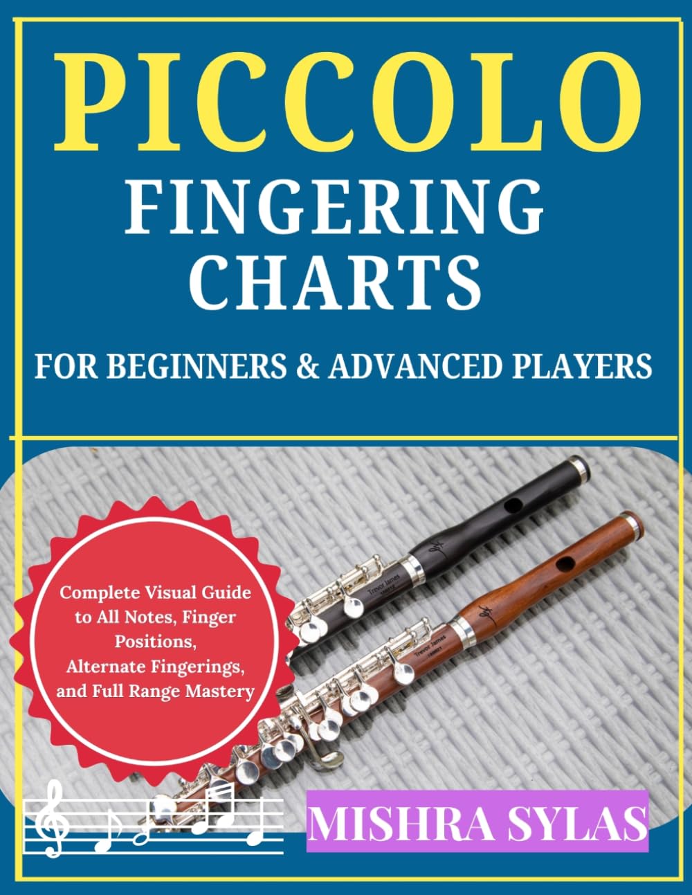 ler totalmente PICCOLO FINGERING CHARTS FOR BEGINNERS & ADVANCED PLAYERS: Complete Visual Guide to All Notes, Finger Positions, Alternate Fingerings, and Full Range Mastery