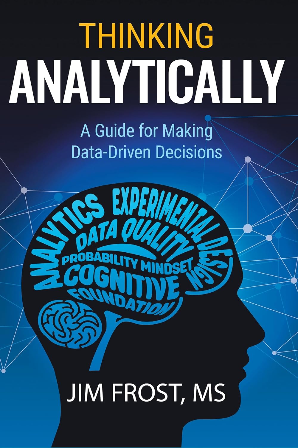 ler totalmente Thinking Analytically: A Guide for Making Data-Driven Decisions (English Edition)