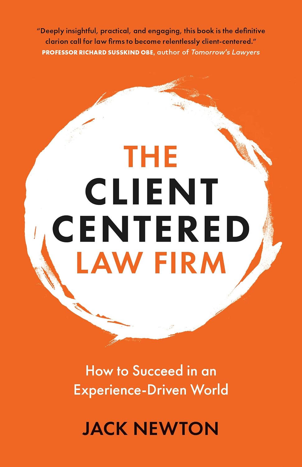 ler totalmente The Client-Centered Law Firm: How to Succeed in an Experience-Driven World (English Edition)