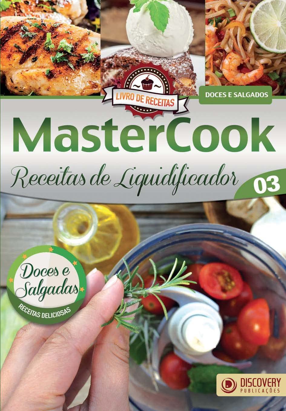 Livro de Receitas - MasterCook Ed. 03 - Receitas de Liquificador (Discovery Publicações) baixar livro de graça