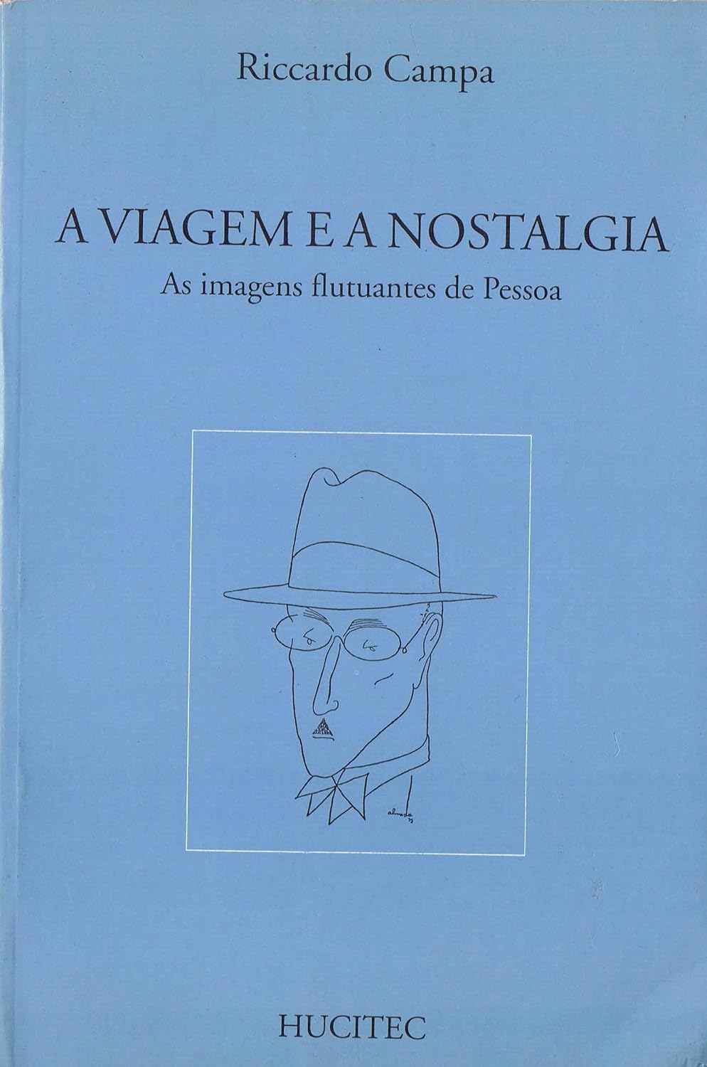 capítulo por capítulo baixar A viagem e a nostalgia: as imagens flutuantes de Pessoa