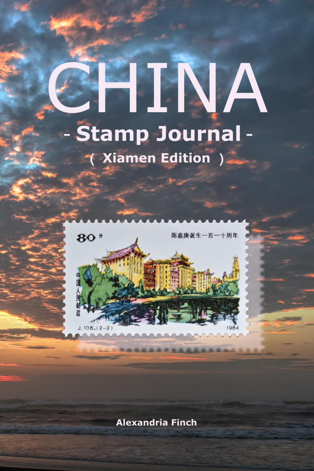 ler totalmente China Stamp Journal: Xiamen Edition: Premium Traveler's Notebook for Collecting Ink Seals and Postmarks: Featuring 5 Artistic Watermarks of Gulangyu Island, Jimei Schools, and Tan Kah Kee Heritage