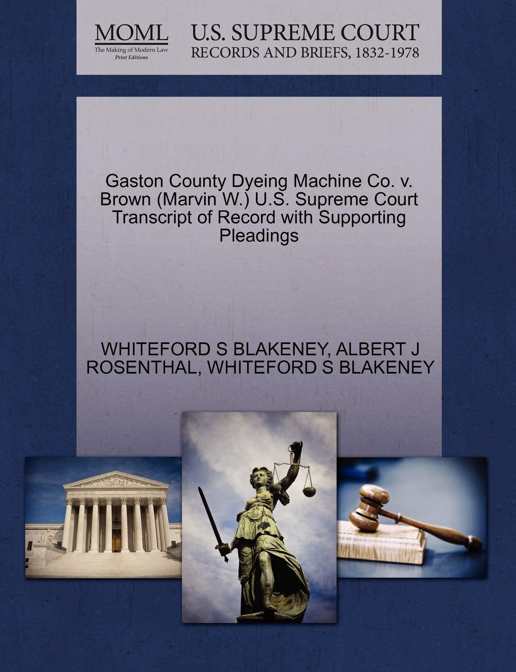 ler totalmente Gaston County Dyeing Machine Co. v. Brown (Marvin W.) U.S. Supreme Court Transcript of Record with Supporting Pleadings