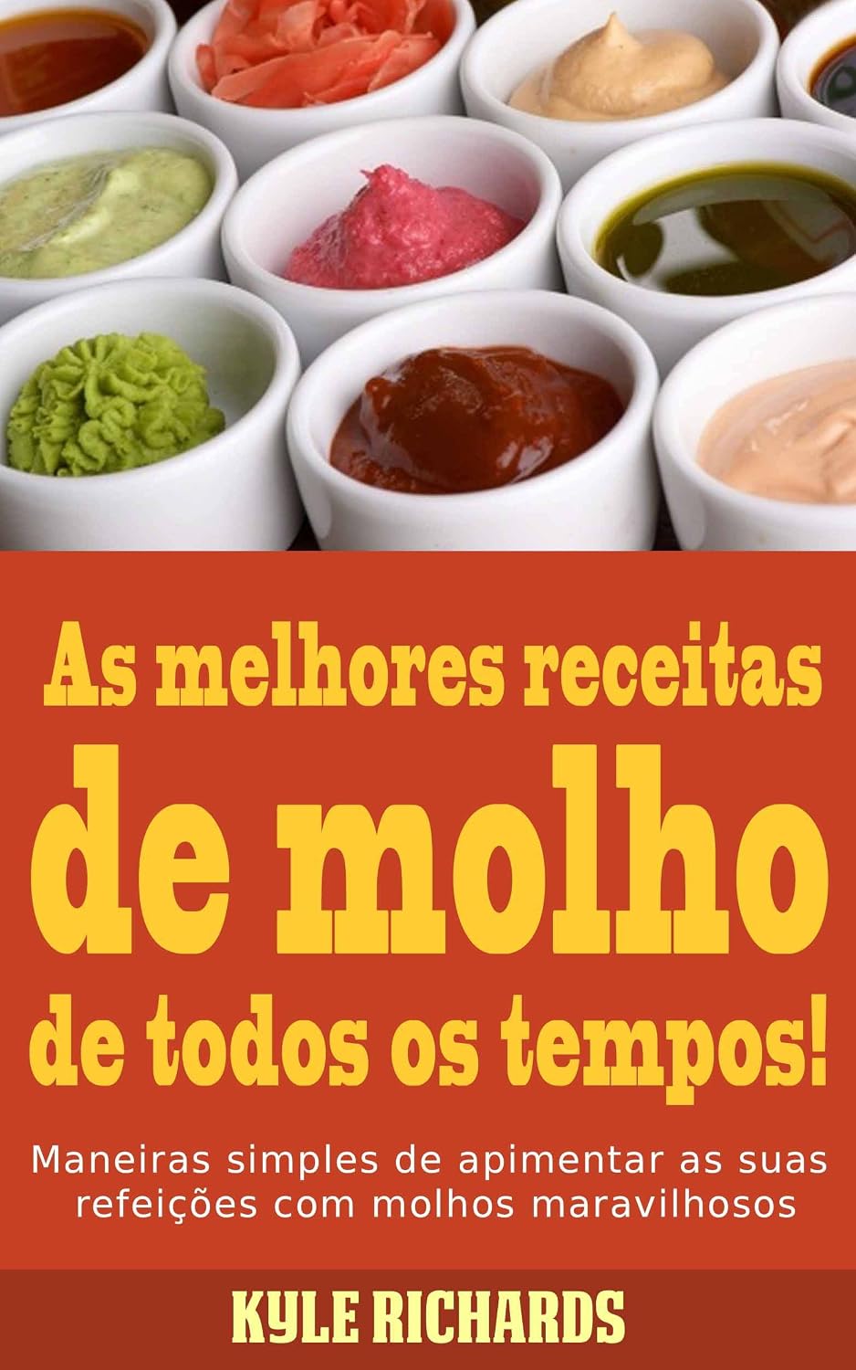 ler totalmente As melhores receitas de molho de todos os tempos!