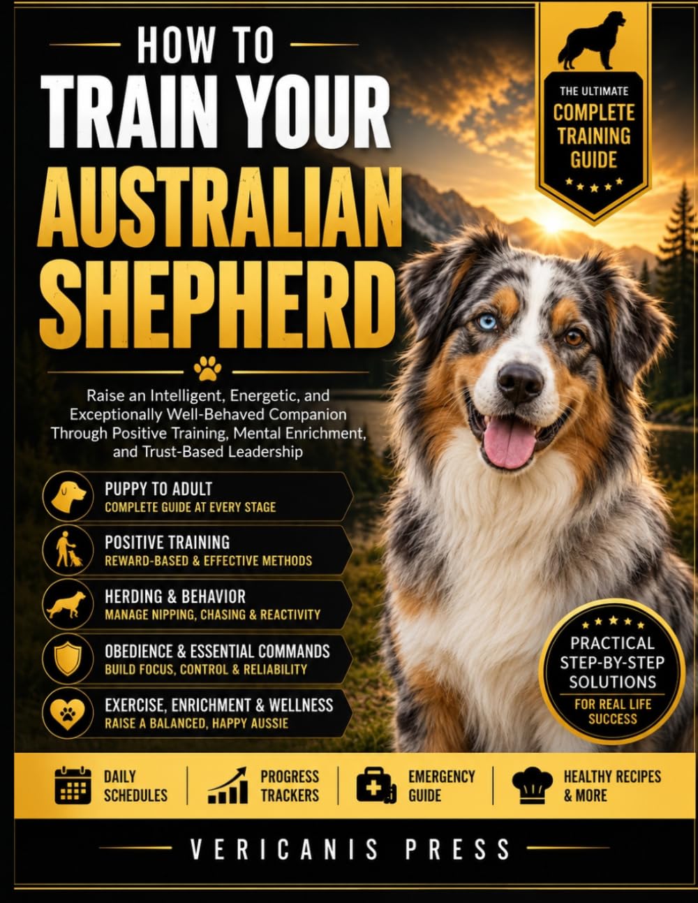 ler totalmente How To Train Your Australian Shepherd: Raise an Intelligent, Energetic, and Exceptionally Well-Behaved Companion Through Positive Training, Mental Enrichment, and Trust-Based Leadership