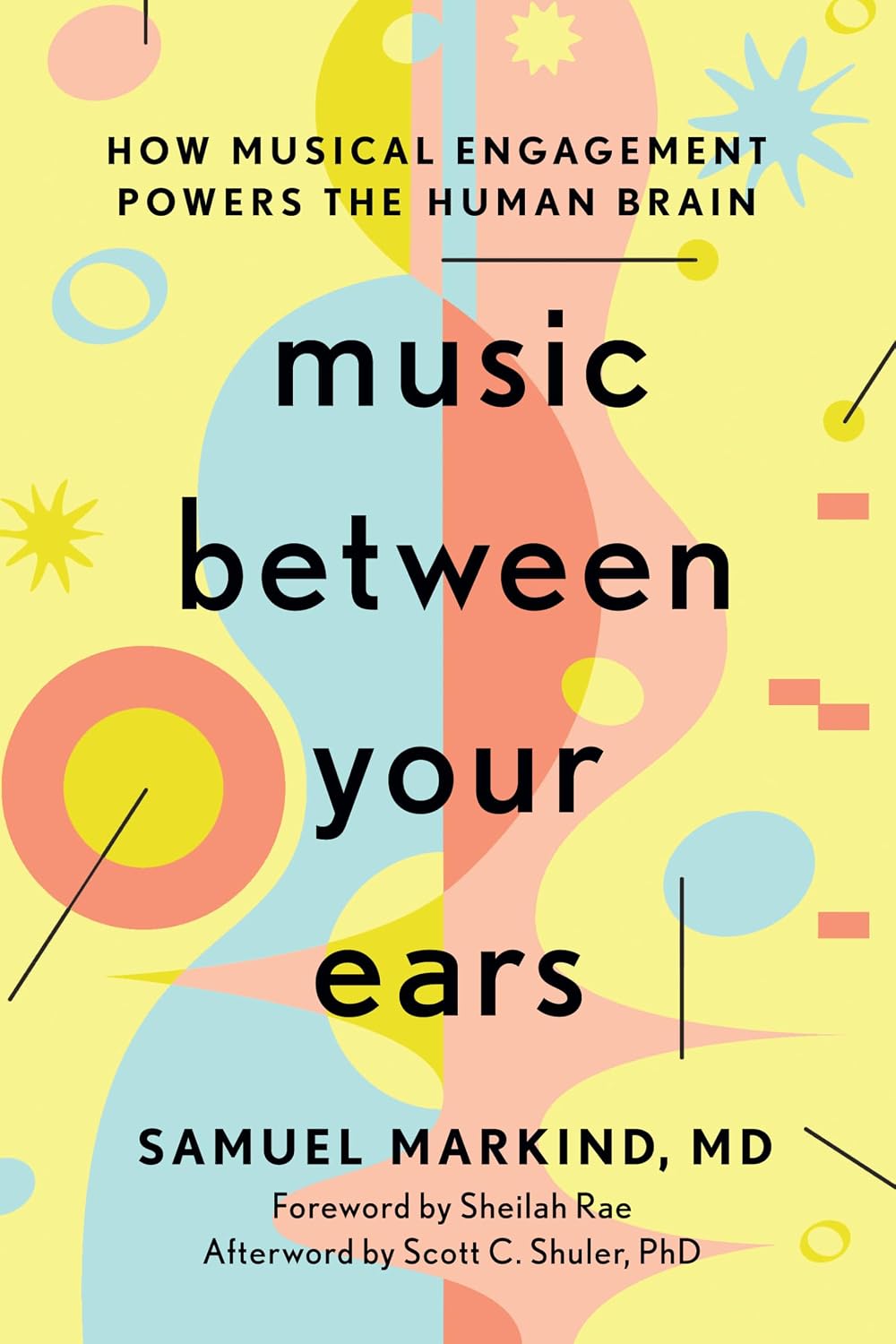 ler totalmente Music Between Your Ears: How Musical Engagement Powers the Human Brain (English Edition)