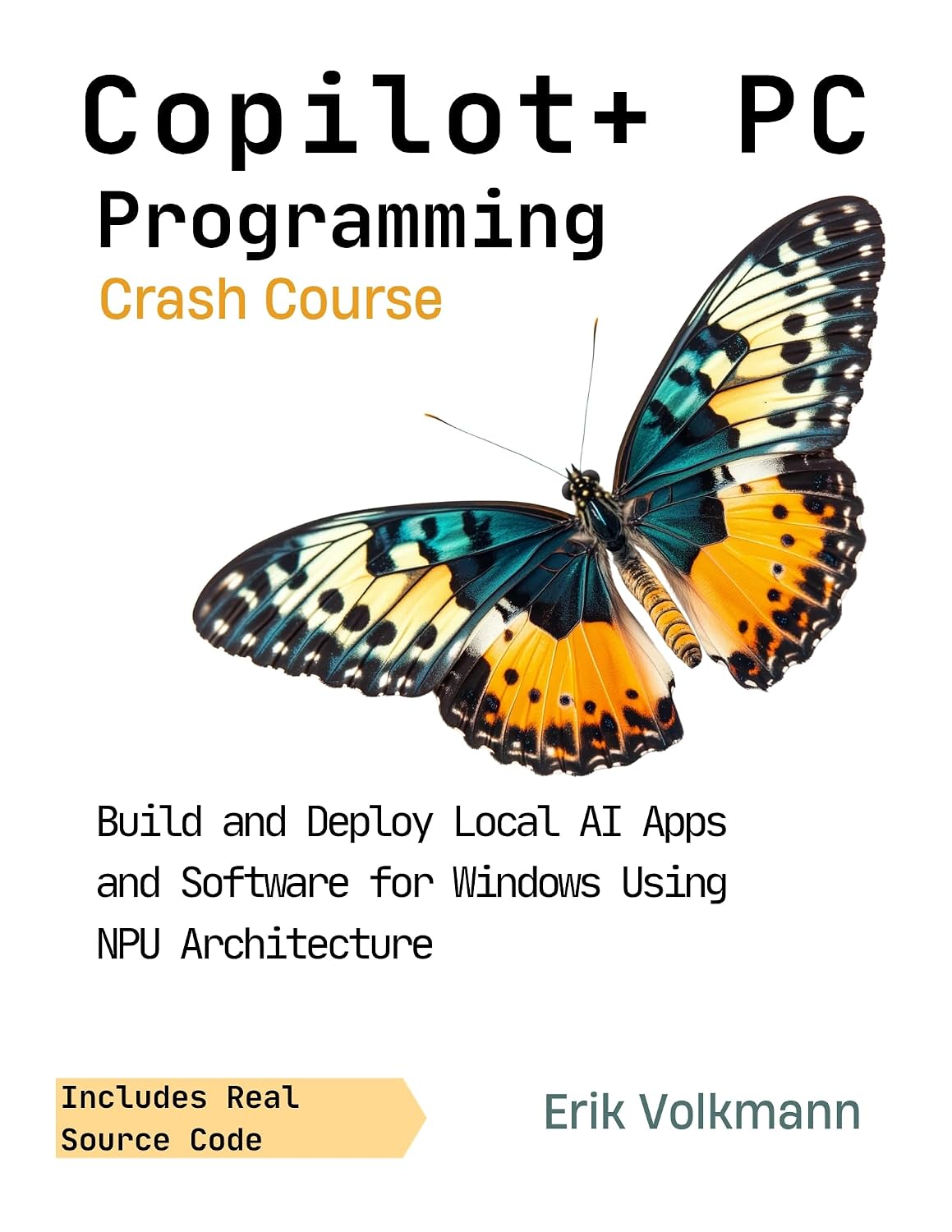 ler totalmente Copilot+ PC Programming Crash Course: The Complete Developer's Guide to Mastering the Copilot Ecosystem, NPU Acceleration, ONNX Models, and WinUI 3 Development (English Edition)