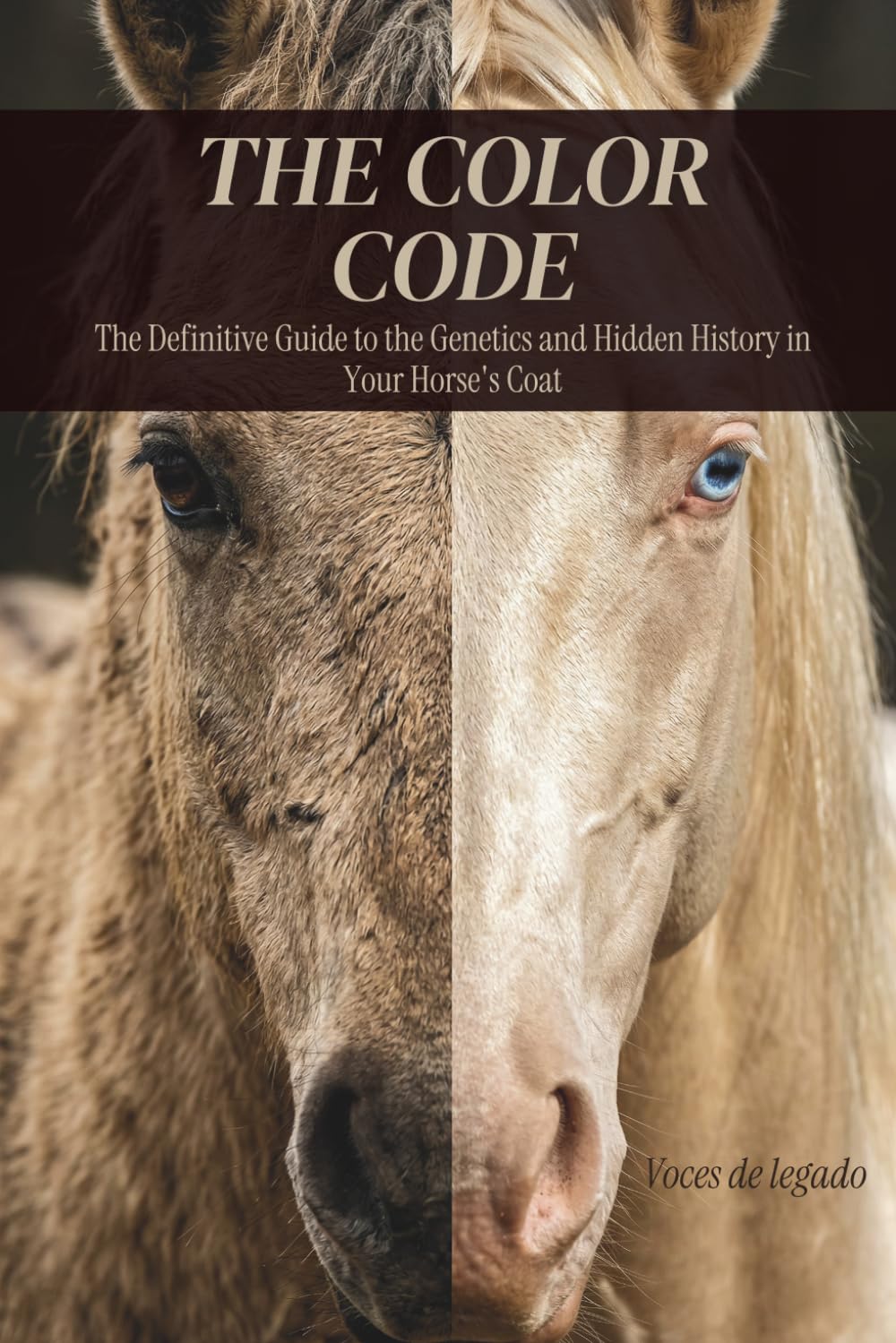 capítulo por capítulo baixar THE COLOR CODE: The Definitive Guide to the Genetics and Hidden History in Your Horse's Coat (Spanish Edition)