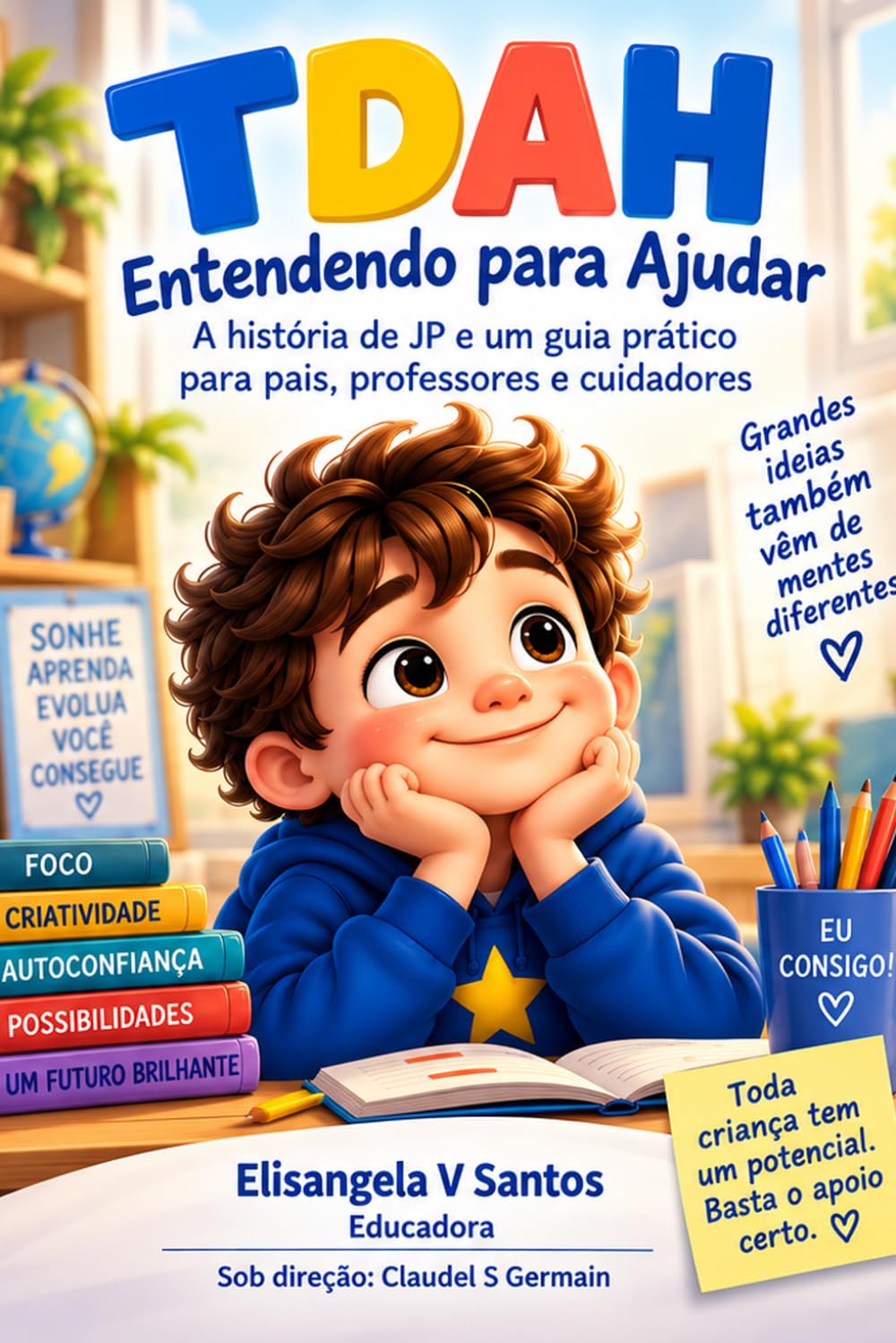 capítulo por capítulo baixar TDAH - Entendendo para Ajudar: A história de JP e um guia prático para pais, professores e cuidadores (Portuguese Edition)