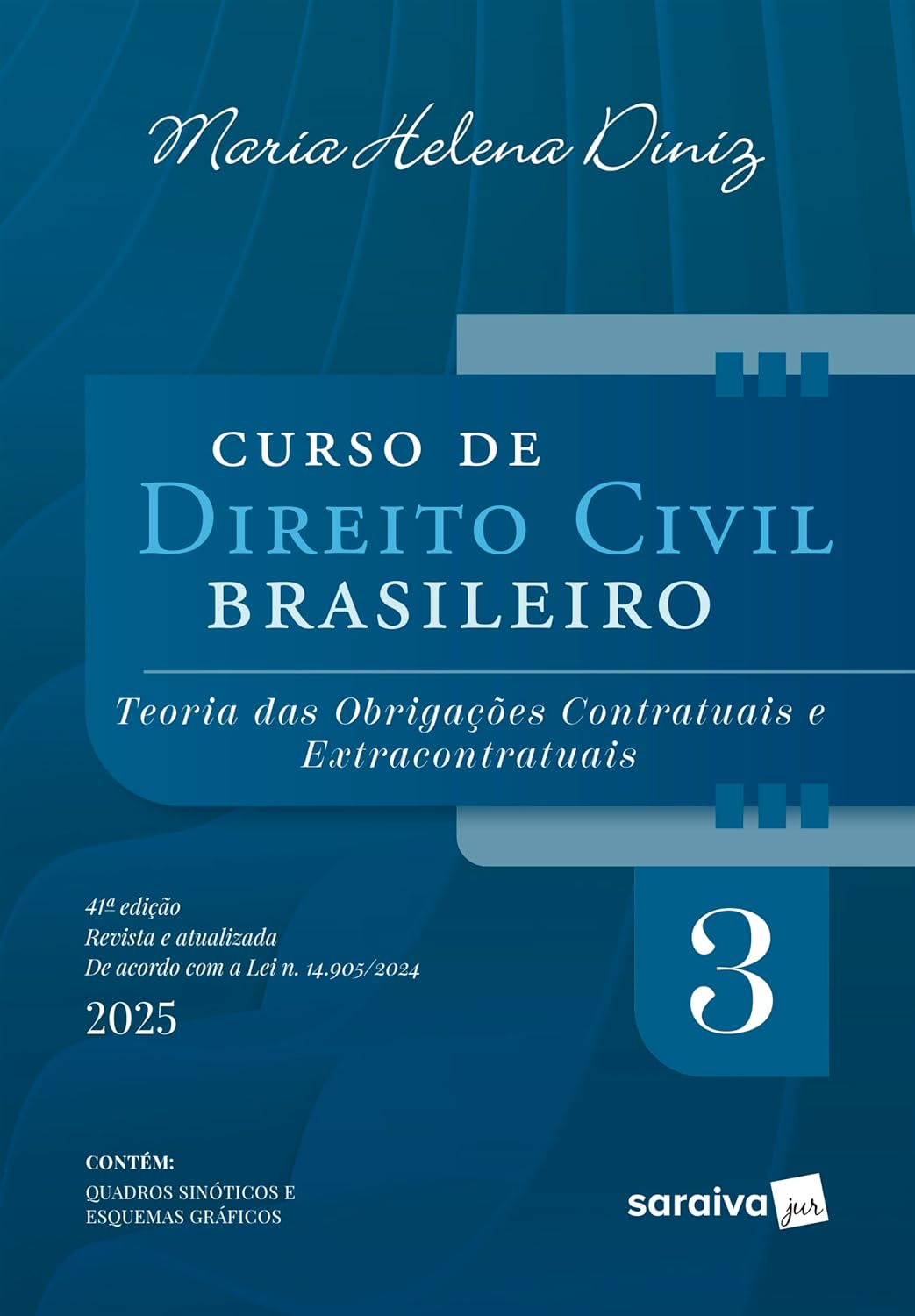 Curso de Direito Civil Brasileiro - Vol.3 - 41ª Edição 2025