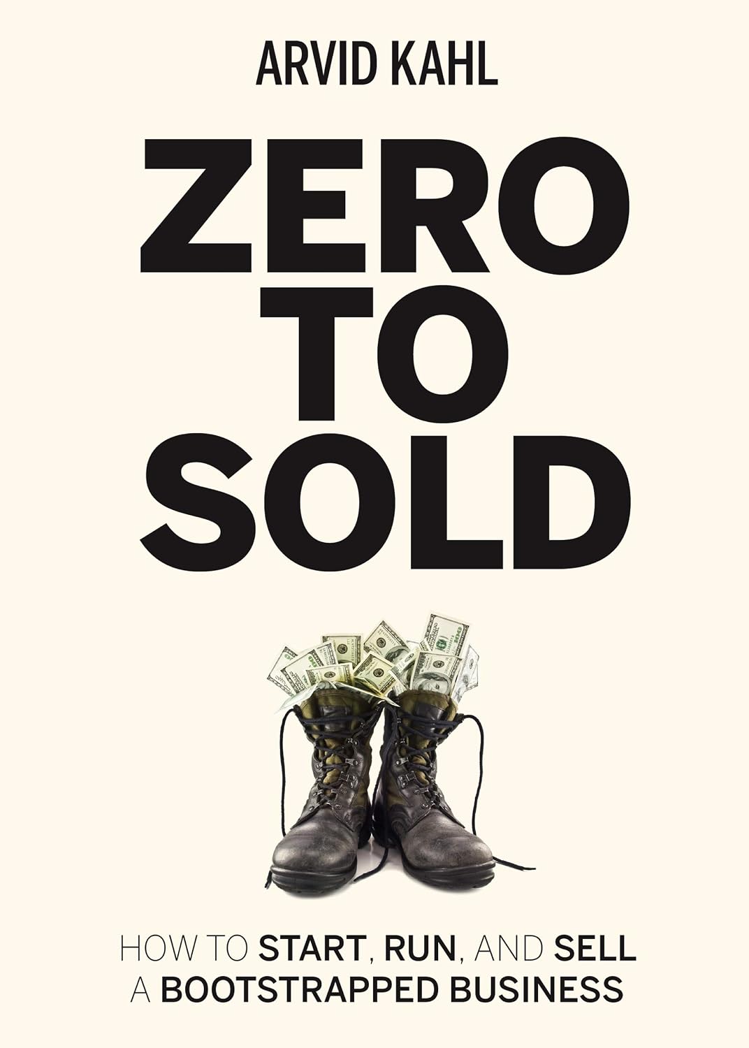 Zero to Sold: How to Start, Run, and Sell a Bootstrapped Business (English Edition) baixar livro de graça