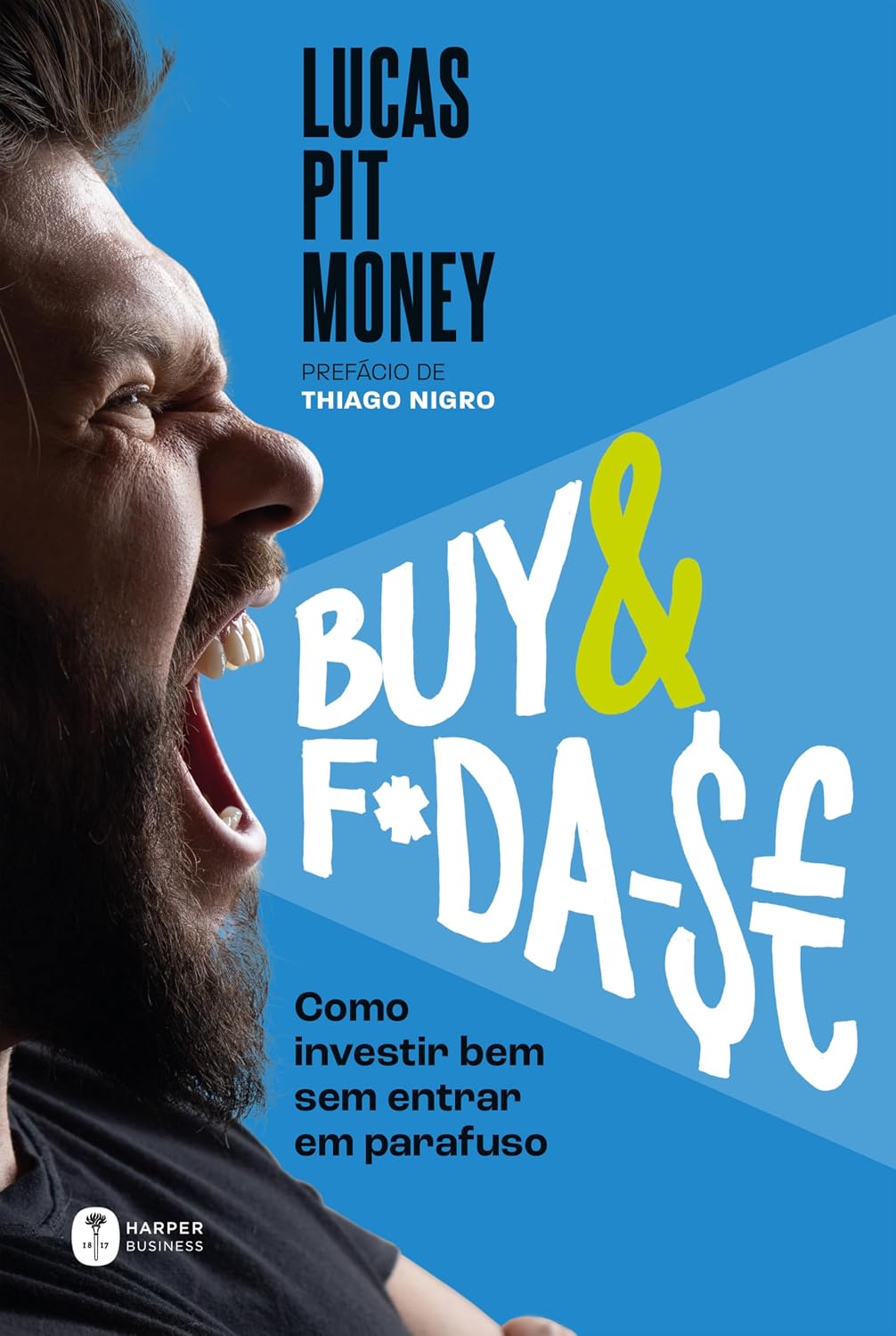 Buy & f*da-$e: como investir bem sem entrar em parafuso baixar o livro de graça