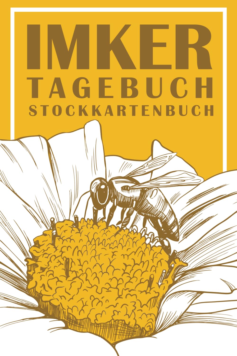 ler totalmente Imker Tagebuch Stockkartenbuch: All-in-One Stockbuch für Imker und Bienenzucht (German Edition)