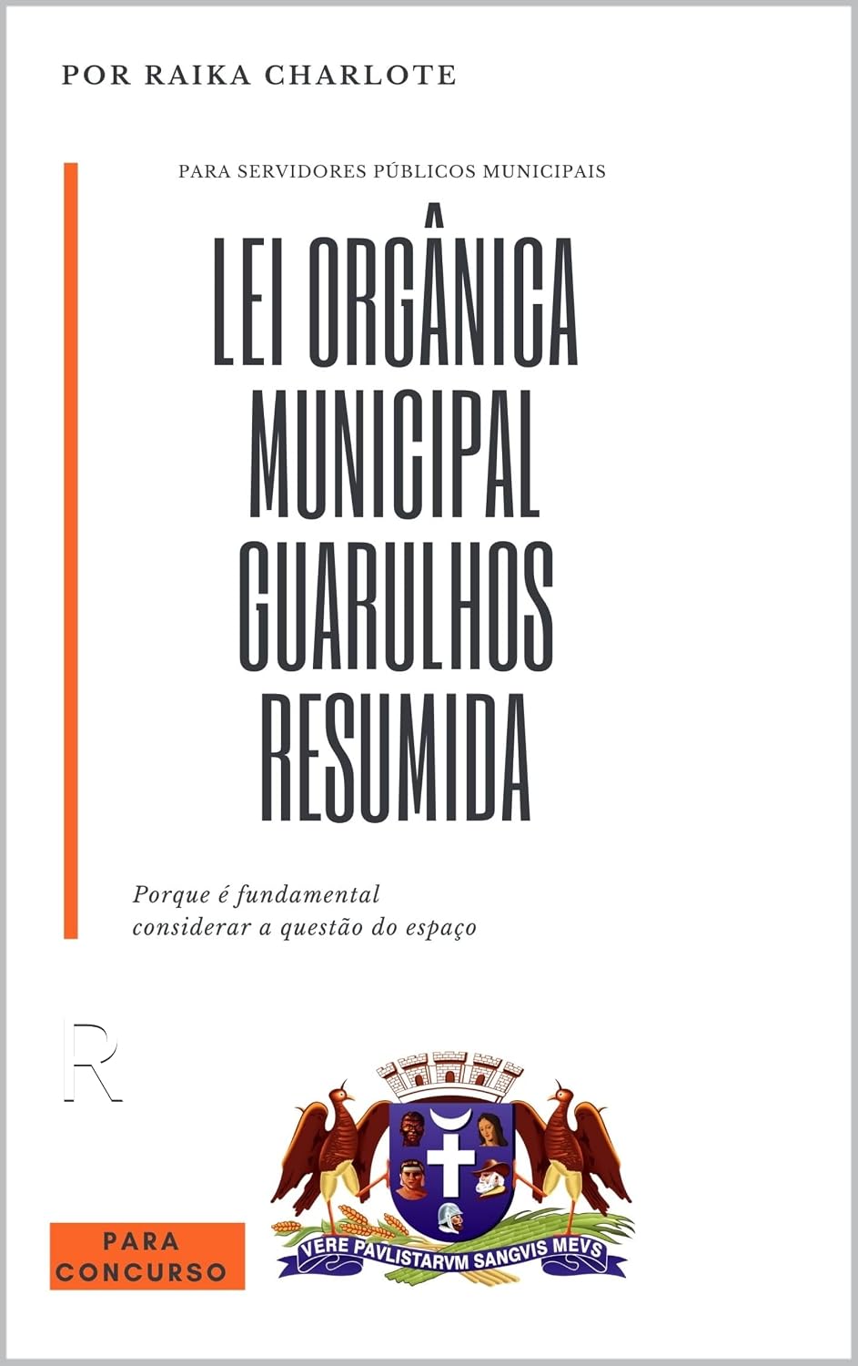 lei orgânica do municipio guarulhos: Resumido para concurso baixar livro de graça