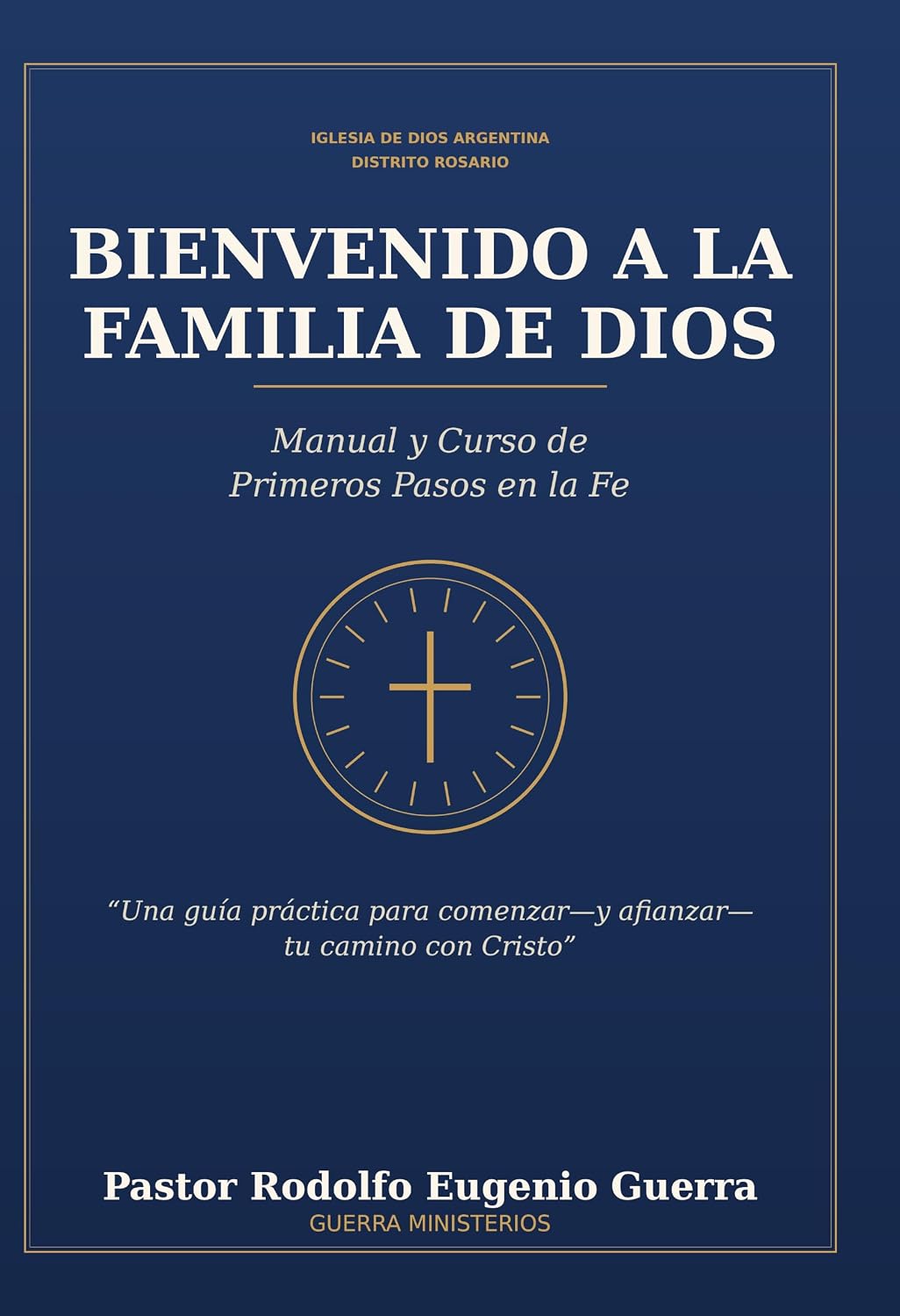 capítulo por capítulo baixar Bienvenidos a la Familia de Dios: "Manual y Curso de Primeros Pasos en la Fe" (Spanish Edition)