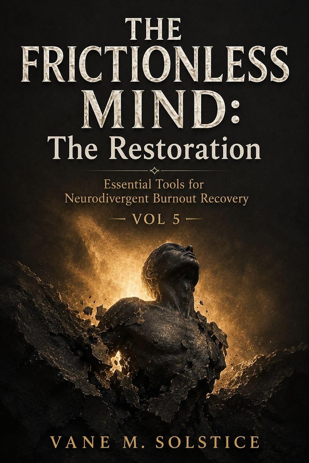 ler totalmente THE FRICTIONLESS MIND: The Restoration: Essential Tools for Neurodivergent Burnout Recovery (English Edition)