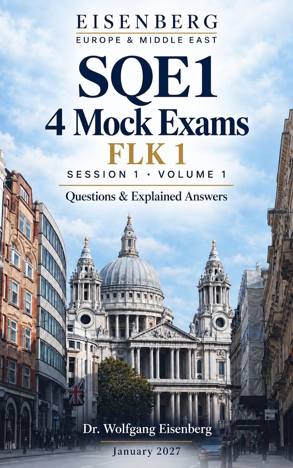 SQE1 4 Mock Exams FLK 1: Session 1, Volume 1 — Questions & Explained Answers (SQE1 Mock Exams) (English Edition) baixar livro de graça