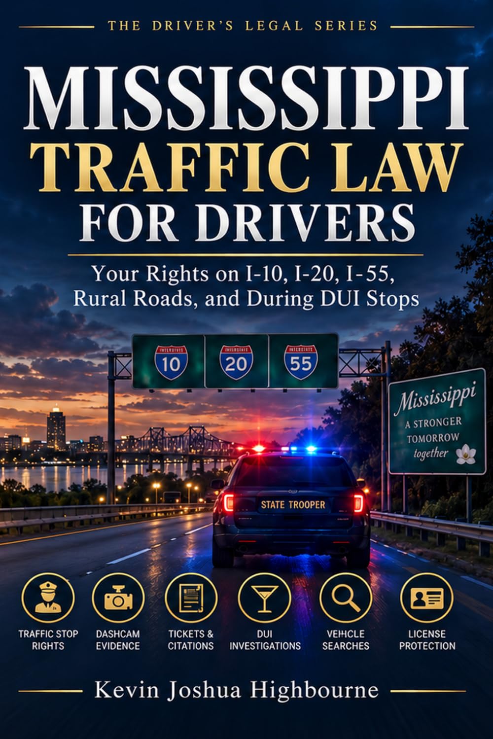 ler totalmente MISSISSIPPI TRAFFIC LAW FOR DRIVERS: Your Rights on I-10, I-20, I-55, Rural Roads, and During DUI Stops (Know Your Traffic Rights A Driver's Guide to Traffic Stops)