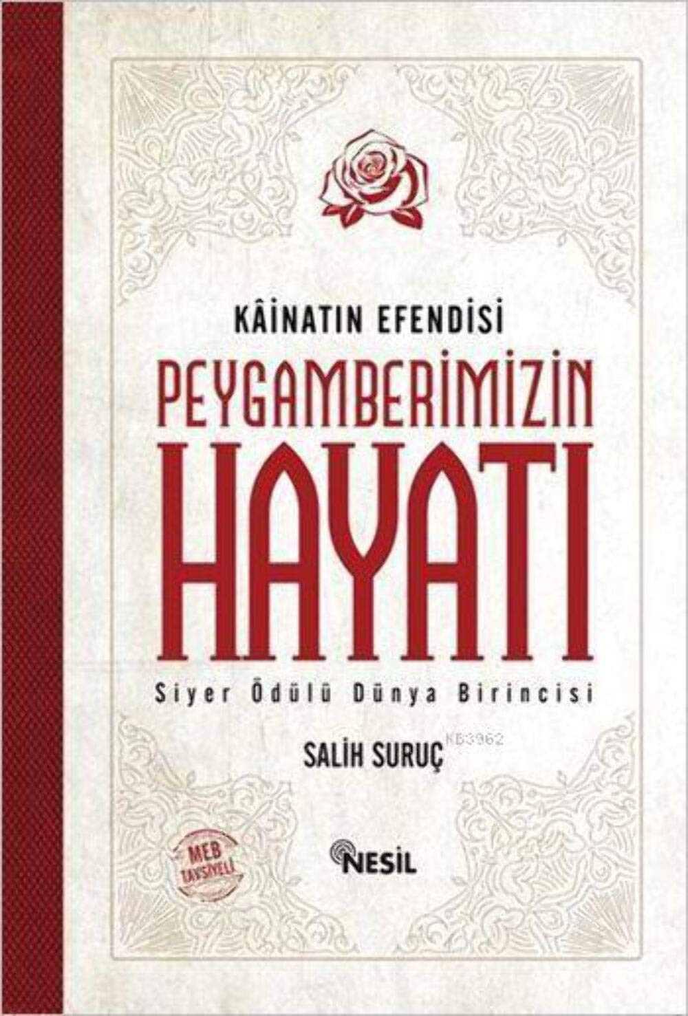 Kainatın Efendisi Peygamberimizin Hayatı - Ciltli: 2 Cilt Bir Arada baixar o livro de graça