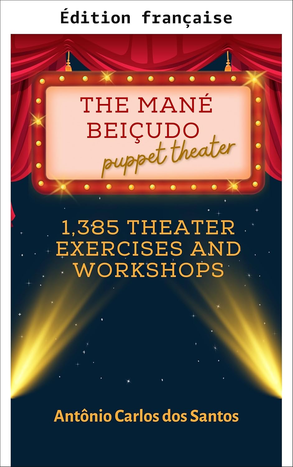 ler totalmente Le théâtre de marionnettes Mané Beiçudo (French Edition)