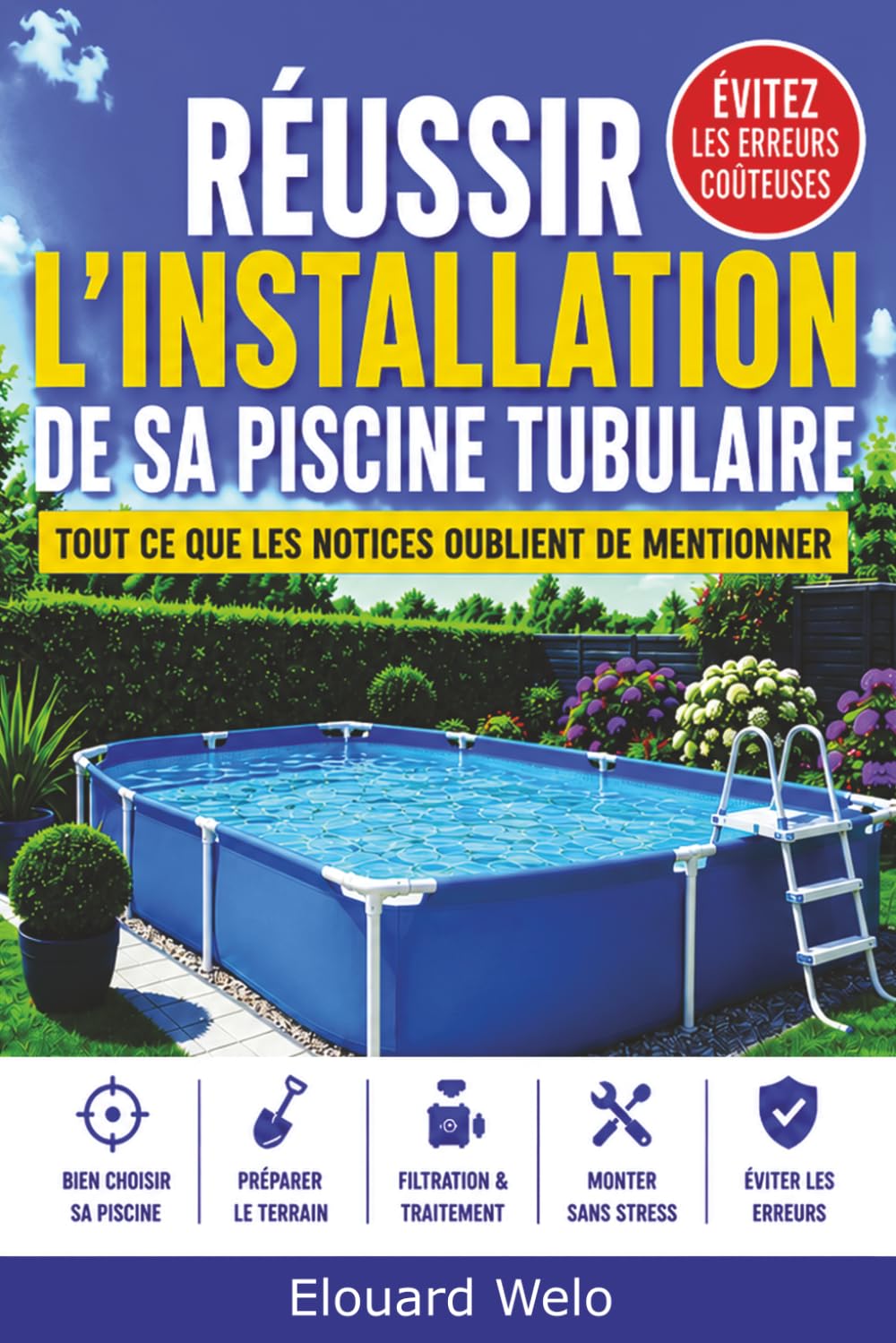 capítulo por capítulo baixar Réussir l'installation de sa piscine tubulaire: Tout ce que les notices oublient de mentionner ! (French Edition)