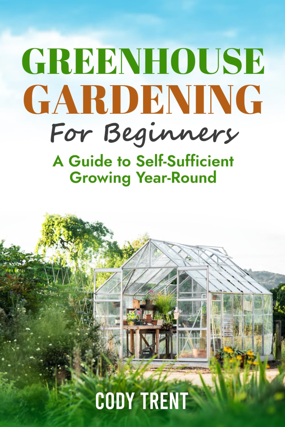 capítulo por capítulo baixar Greenhouse Gardening For Beginners: A Guide to Self-Sufficient Growing Year-Round